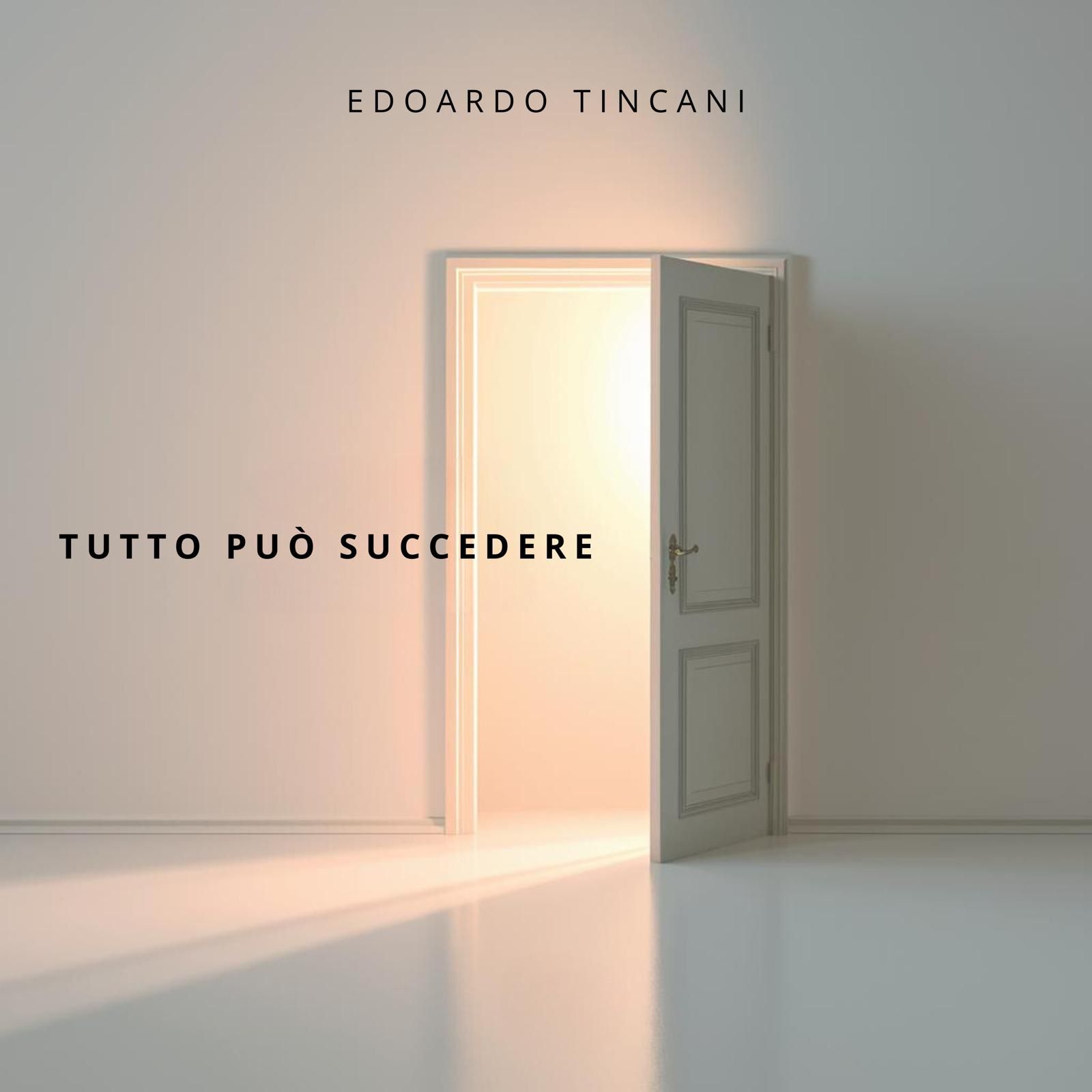 “Tutto può succedere” di Edoardo Tincani ci da una nuova prospettiva sulla vita