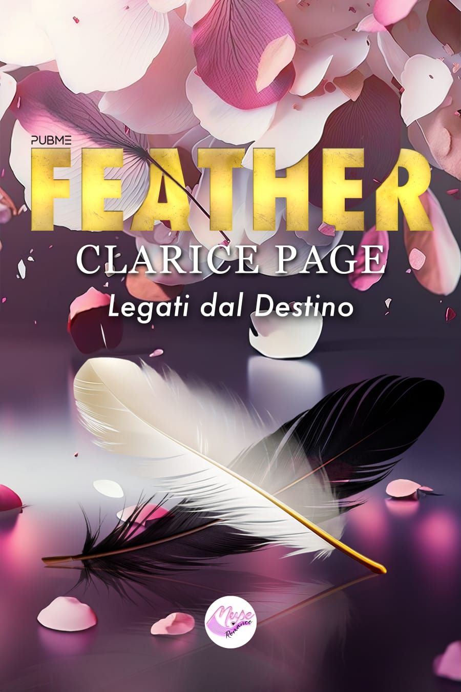 “Feather – Legati dal destino” è il nuovo romanzo di Clarice Page